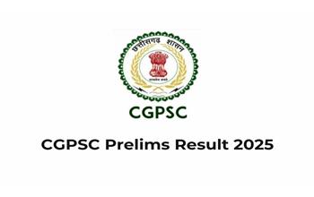 CGPSC प्री परीक्षा का परिणाम जारी: 3921 अभ्यर्थी सफल, मई में होगी मेंस परीक्षा